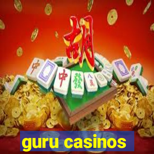 guru casinos